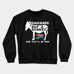 Buy A Donkey South Africa Funny Translation Tourist Crewneck Sweatshirt